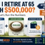 Can I retire at 65 with $500,000